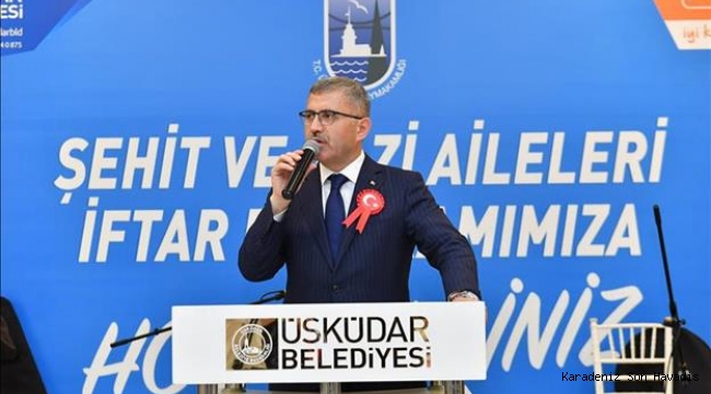 ÜSKÜDAR BELEDİYESİ’NDEN ŞEHİT AİLELERİ VE GAZİLERE İFTAR