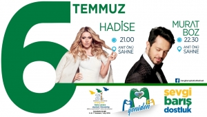 6 TEMMUZ’DA HADİSE VE MURAT BOZ SAHNE ALACAK