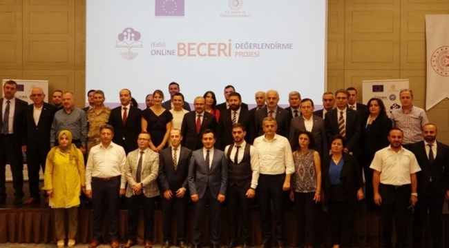 Online Beceri Değerlendirme Projesinin Açılışı Trabzon’da Gerçekleştirildi
