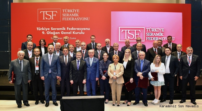 Türkiye Seramik Federasyonu 9’uncu Olağan Genel Kurulu gerçekleşti