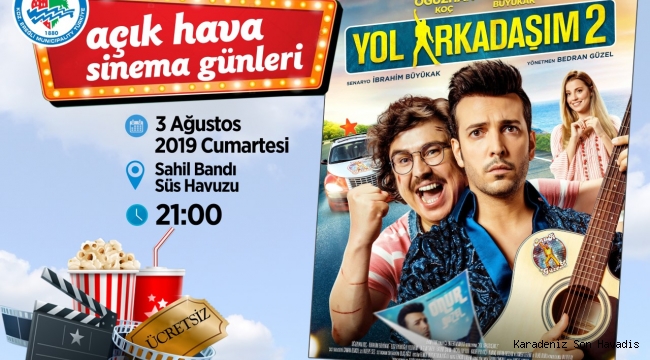 AÇIK HAVA SİNEMA GÜNLERİ BAŞLIYOR