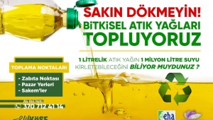 Atık Yağlar Toplanmaya Başladı