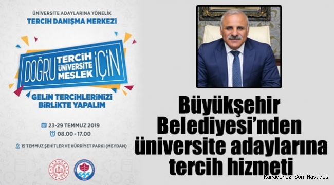 Büyükşehir Belediyesinden üniversite adaylarına tercih hizmeti