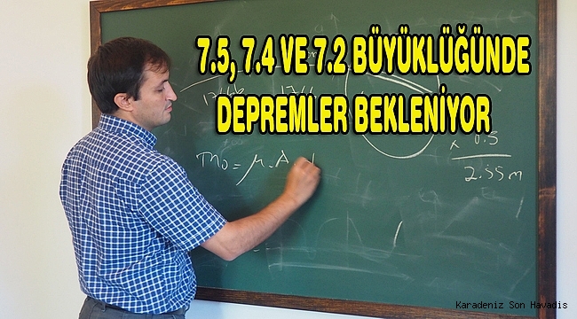 Kuzey Anadolu Fayı’nda 7.5, 7.4 ve 7.2 büyüklüğünde depremler bekleniyor
