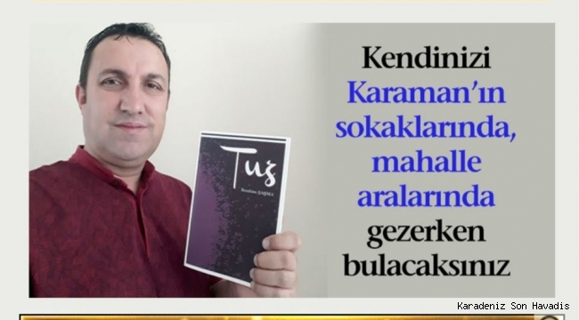 ÖDÜLLÜ ŞAİR ŞAŞMA’NIN TUZ’U ÇIKTI