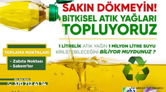 ''Atık Yağları Topluyoruz''