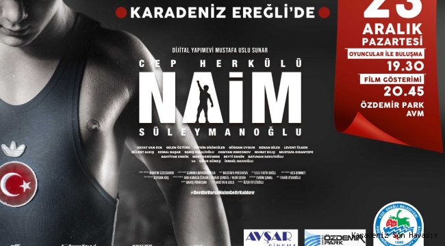 ‘Cep Herkülü Naim Süleymanoğlu’ filminin oyuncuları Ereğli’ye geliyor