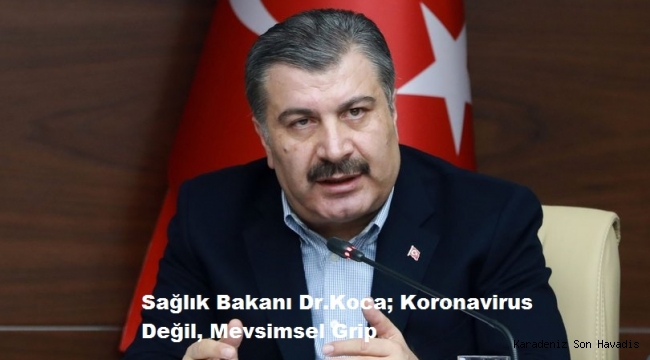  Sağlık Bakanı Dr. Fahrettin Koca 