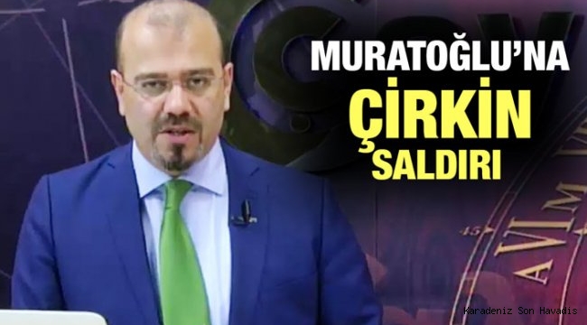 Togay Muratoğlu Çirkin Saldırı