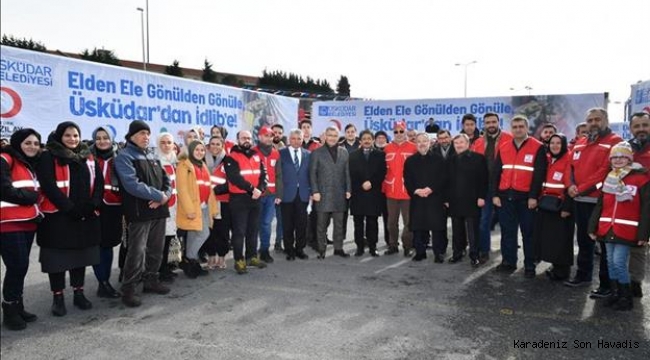 ÜSKÜDAR BELEDİYESİ, İDLİB’İN ÇAĞRISINA KULAK VERDİ!