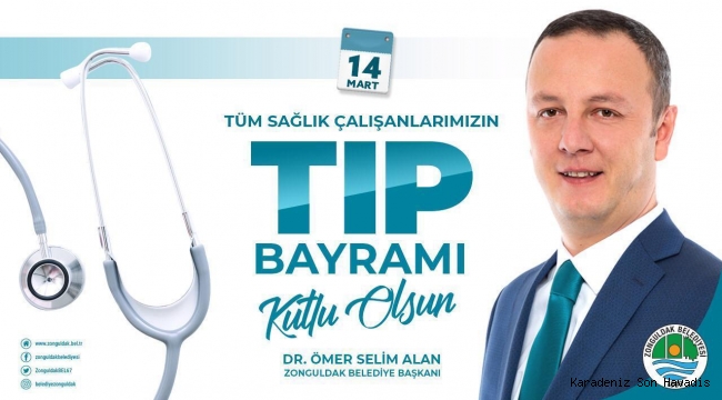 Başkan Dr. Selim Alan'ın 14 Mart Tıp Bayramı Mesajı