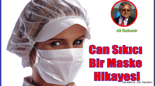 Can Sıkıcı Bir Maske Hikayesi