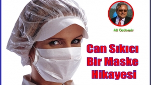 Can Sıkıcı Bir Maske Hikayesi