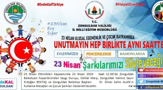 Zonguldak, 23 Nisan'ı evde kutlayacak