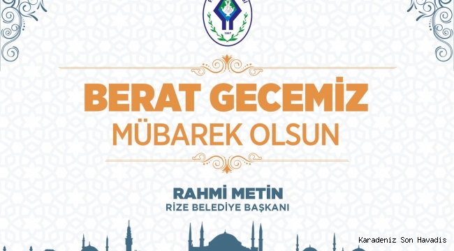 Başkan Rahmi Metin , Berat Kandilini kutladı