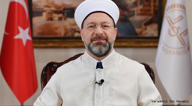 Diyanet İşleri Başkanı Erbaş’tan Ramazan Ayı Mesajı