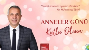 Babaoğlu’ndan Anneler Günü Mesajı