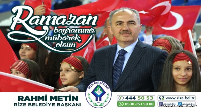 BAŞKAN METİN'DEN RAMAZAN BAYRAMI MESAJI