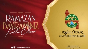 BAŞKAN RIFAT ÖZER'DEN RAMAZAN BAYRAMI MESAJI