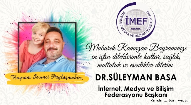 DR. SÜLEYMAN BASA RAMAZAN BAYRAMI MESAJI