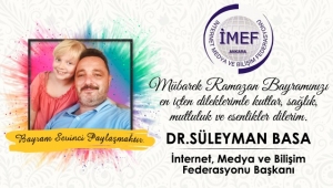 DR. SÜLEYMAN BASA RAMAZAN BAYRAMI MESAJI