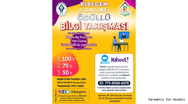 RİBEGEM TARAFINDAN ONLİNE ÖDÜLLÜ BİLGİ YARIŞMASININ 2.’Sİ DÜZENLENİYOR…