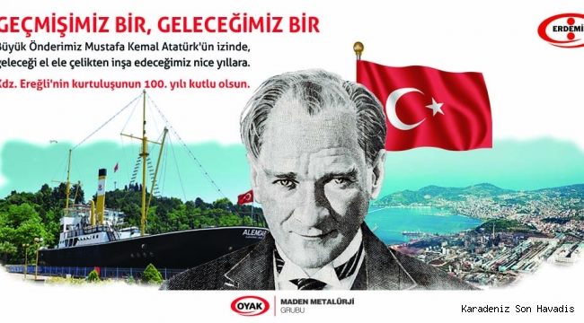 Erdemir, Ereğli'nin Kurtuluşunun 100. Yılını Kutladı