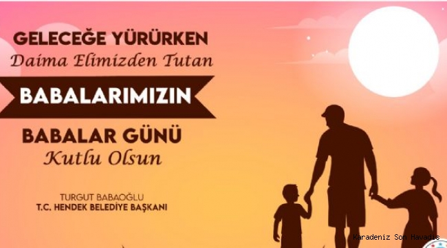  Başkan Turgut Babaoğlu, Babalar Günü nedeniyle bir mesaj yayınladı.