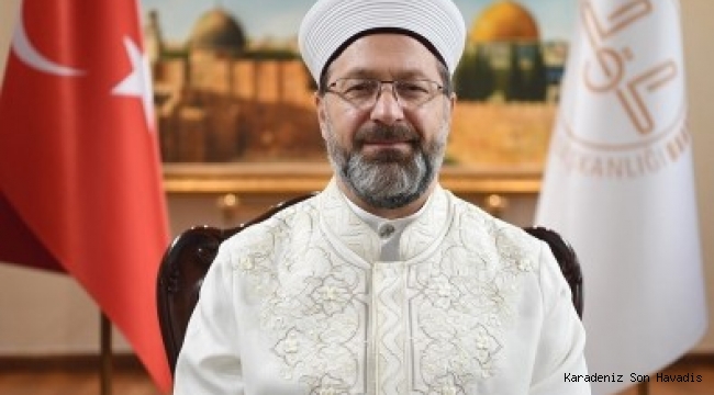 Diyanet İşleri Başkanı Erbaş’tan 15 Temmuz mesajı