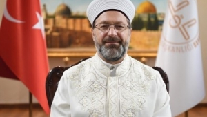 Diyanet İşleri Başkanı Erbaş’tan 15 Temmuz mesajı