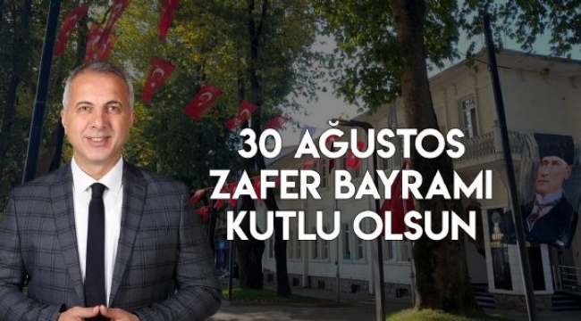 BAŞKAN BABAOĞLU’DAN 30 AĞUSTOS MESAJI