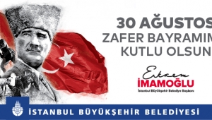 İBB 30 AĞUSTOS’U SOSYAL MESAFELİ ETKİNLİKLERLE KUTLAYACAK