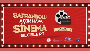 Safranbolu’da ‘Açık Hava Sinema Geceleri’ Başlıyor!