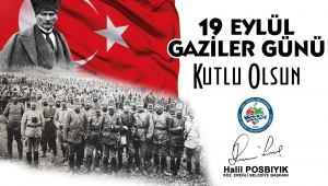 BAŞKAN POSBIYIK, GAZİLER GÜNÜ’NÜ KUTLADI