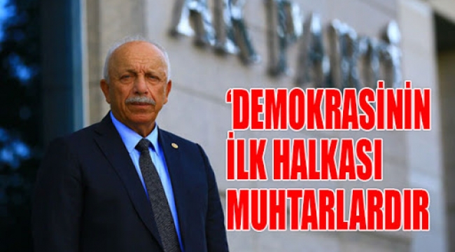 HÜSEYİN ÖZBAKIR MUHTARLAR GÜNÜ'NÜ KUTLADI