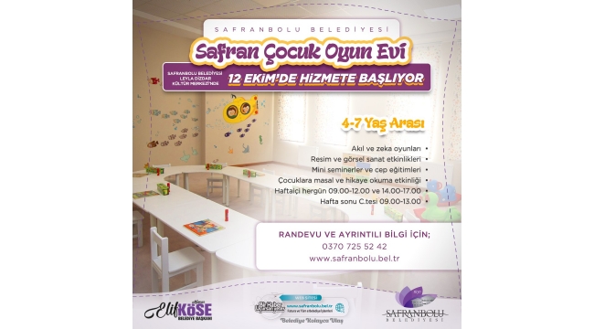 Safran Çocuk Oyun Evi Açılıyor