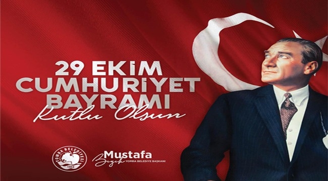 Yomra Belediye Başkanı Mustafa Bıyık' ın 29 Ekim Cumhuriyet Bayramı Mesajı