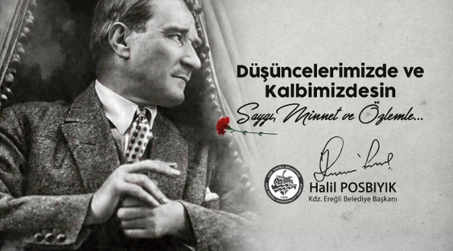 Başkan Posbıyık, Atatürk’ü Andı