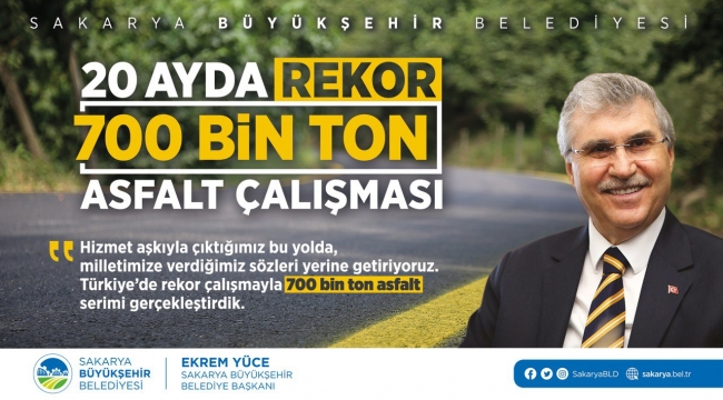 20 ayda 700 bin ton asfalt...