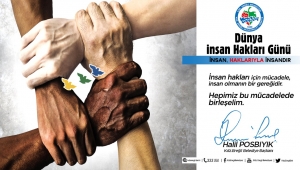 Başkan Posbıyık, Dünya İnsan Hakları Günü mesajı