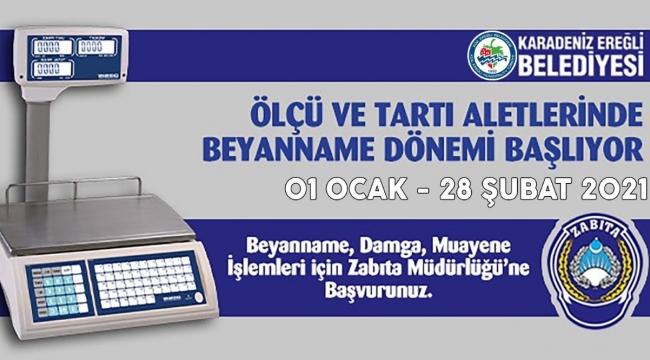 ÖLÇÜ VE TARTI ALETLERİNDE BEYANNAME DÖNEMİ BAŞLADI