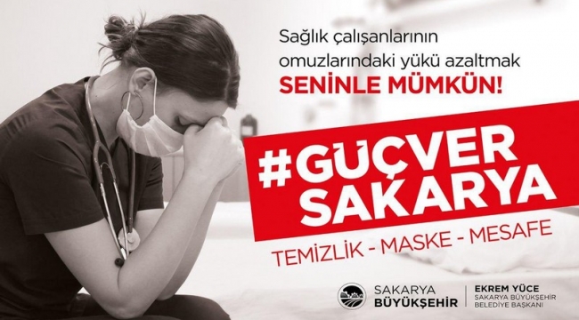 Büyükşehir'den #GÜÇVERSAKARYA kampanyası