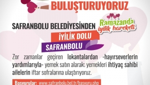 Safranbolu Belediyesi Ramazana Özel İyilik Hareketi Başlatıyor