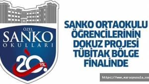 SANKO ORTAOKULU ÖĞRENCİLERİNİN DOKUZ PROJESİ BÖLGE FİNALİNDE