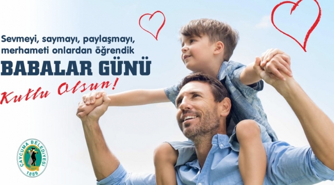 ''Babalar hepimizin kahramanıdır''