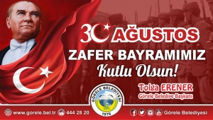 30 AĞUSTOS ZAFER BAYRAMI KUTLU OLSUN