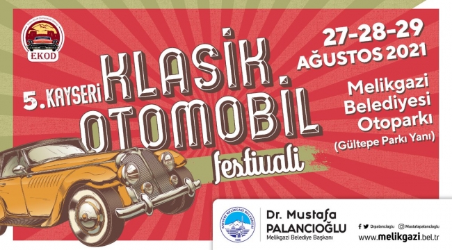 5. Kayseri Klasik Otomobil Festivali başlıyor