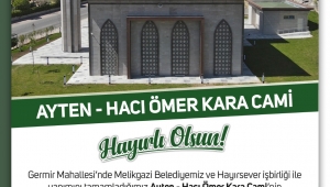 Ayten-Hacı Ömer Kara Cami İbadete Açılıyor