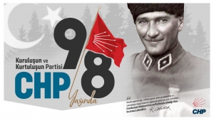 Bülent Kantarcı CHP’nin 98. kuruluş yıldönümünü kutladı