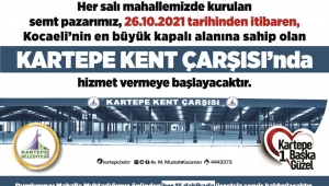 İstasyon Salı Pazarı, Kartepe Kent Çarşısı’na taşınıyor